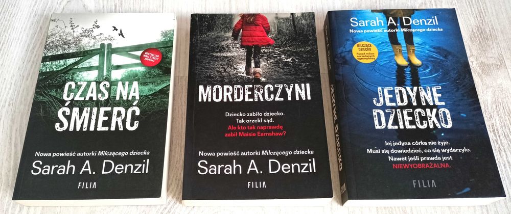 3x Sarah A. Denzil Morderczyni + Jedyne dziecko + Czas na śmierć
