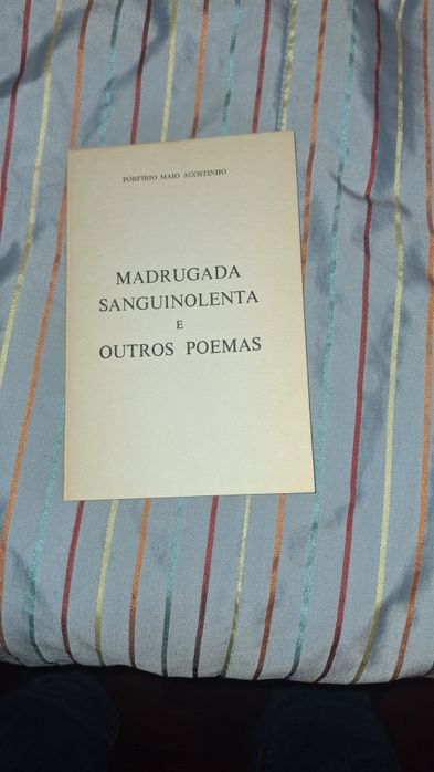 Madrugada sanguinolenta poemas Porfirio Maio Agostinho