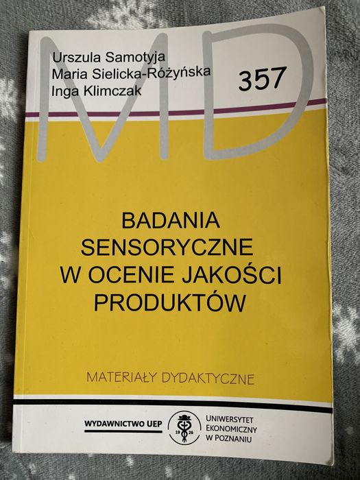Badania sensoryczbe w ocenie jakości produktów. Materiały dydaktyczne