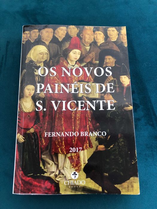 Os novos painéis de S. Vicente - Fernando Branco - LIVRO