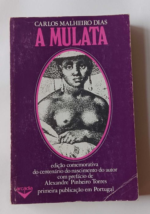 A Mulata de Carlos Malheiro Dias