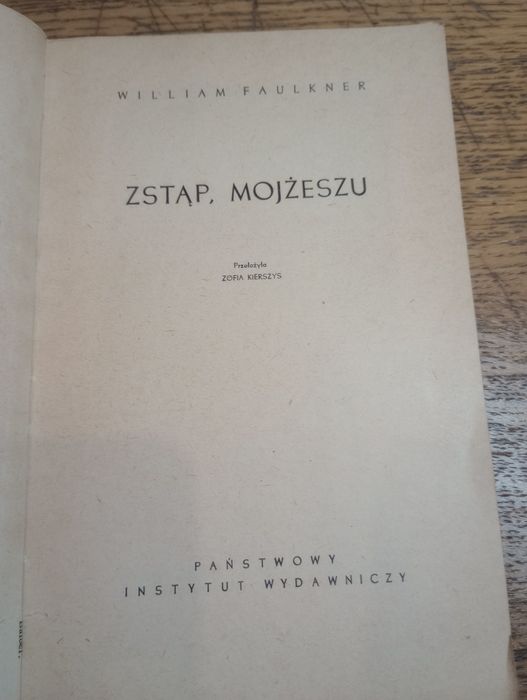 Zstąp Mojzeszu. Faulkner