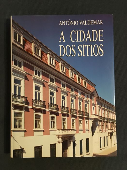 António Valdemar – A Cidade dos Sítios (Lisboa)
