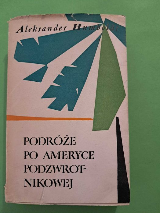 Podróże po Ameryce podzwrotnikowej  Humboldt