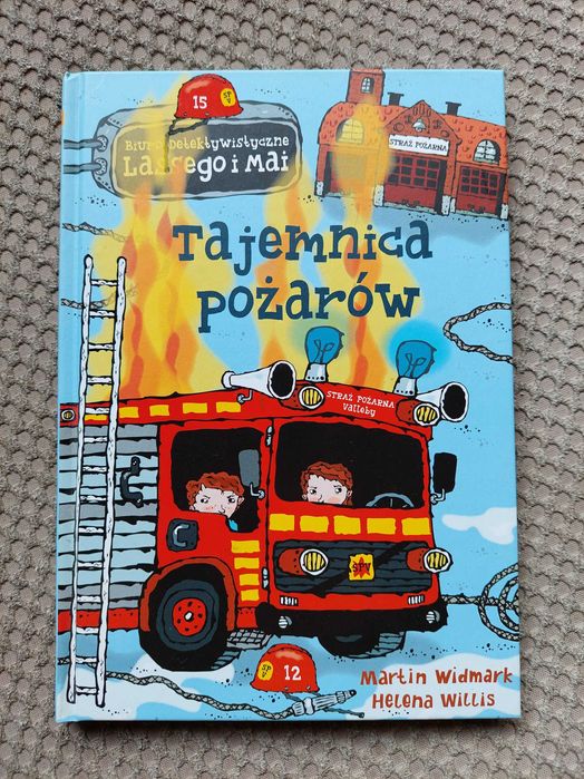 "Tajemnica pożarów" Martin Widmark, Helena Willis