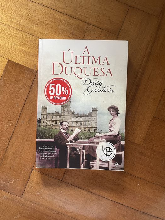 Livro: A Última Duquesa de Daisy Goodwin