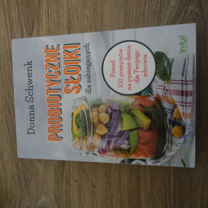 Probiotyczne słoiki dla zabieganych Autor: Donna Schwenk