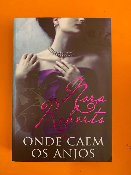 Onde Caem os Anjos - Nora Roberts