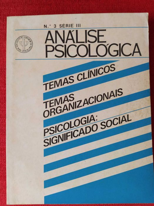 Análise Psicológica nº 3 Série III - Temas Clínicos e Organizacionais