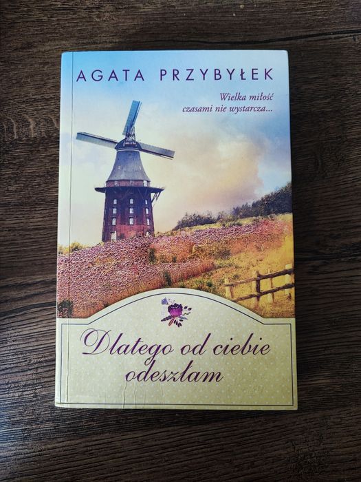 Agata Przybyłek Dlatego od Ciebie odeszłam