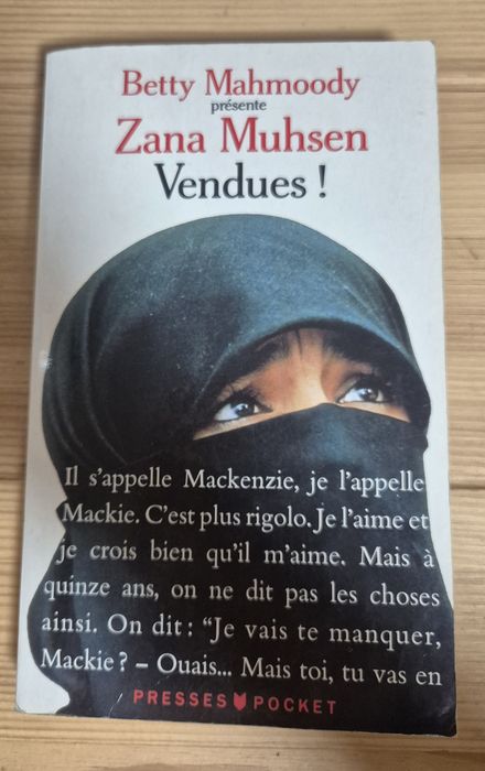 Vendues! Zana Muhsen, Betty Mahmoody PO FRANCUSKU