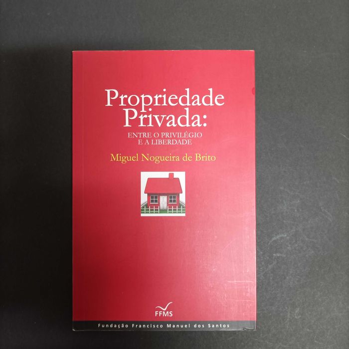 Propriedade Privada  Miguel Nogueira de Brito