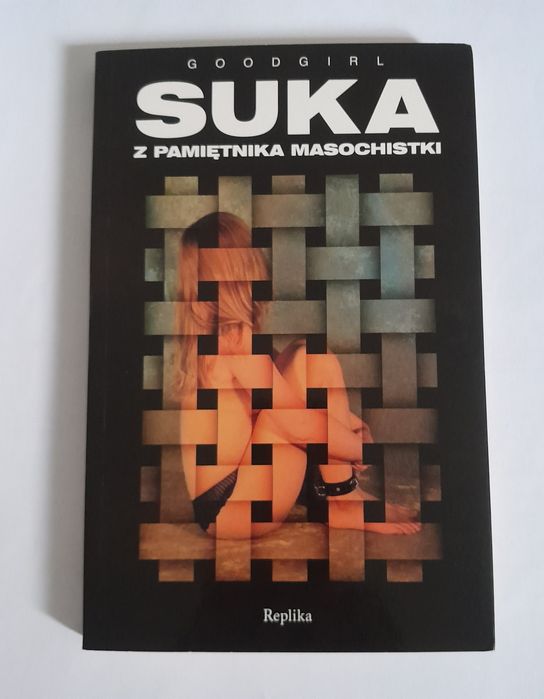 Książka Goodgirl Suka z pamiętnika masochistki