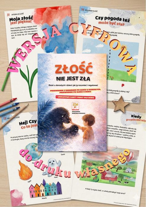 „Złość nie jest zła” - karty pracy dla dzieci + materiał edukacyjny dla dorosłych (PDF do druku własnego)