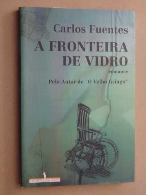 A Fronteira de Vidro de Carlos Fuentes - 1ª Edição