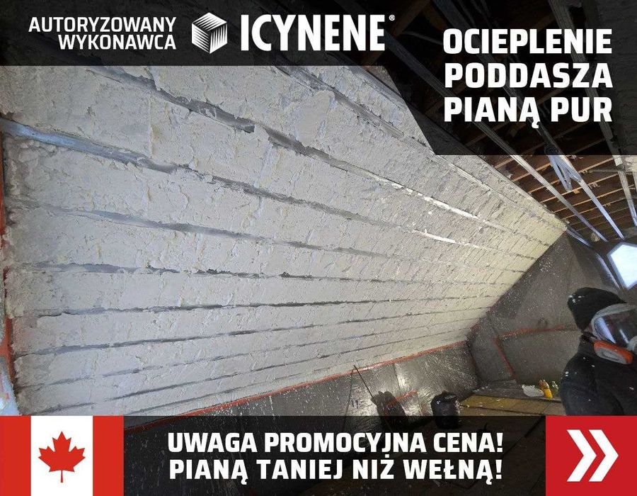 Ocieplanie Pianą PUR Ocieplenie Poddasza DACHU Pianą Piana PUR ICYNENE