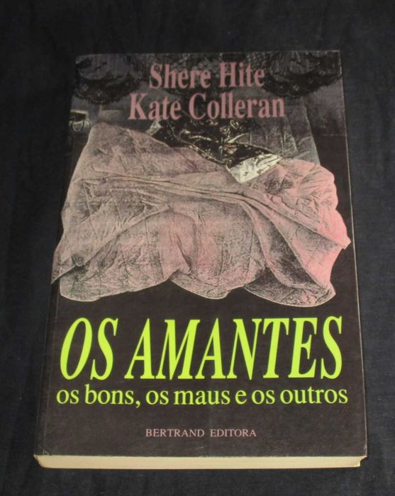 Livros Os Amantes Shere Hite e Kate Colleran