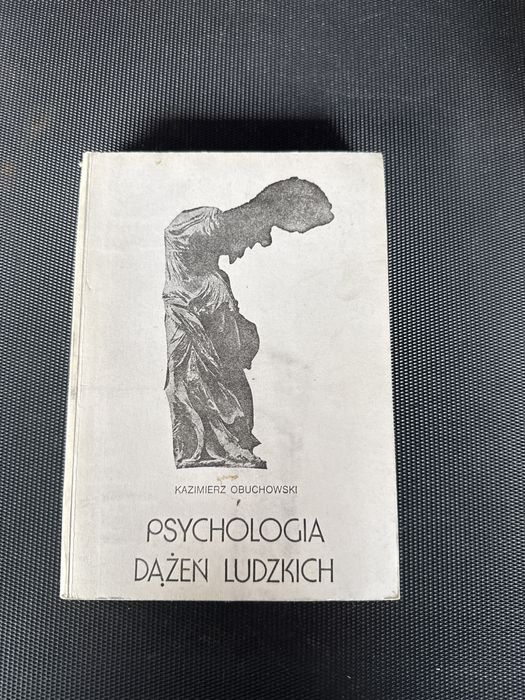 Psychologia dążeń ludzkich Obuchowski
