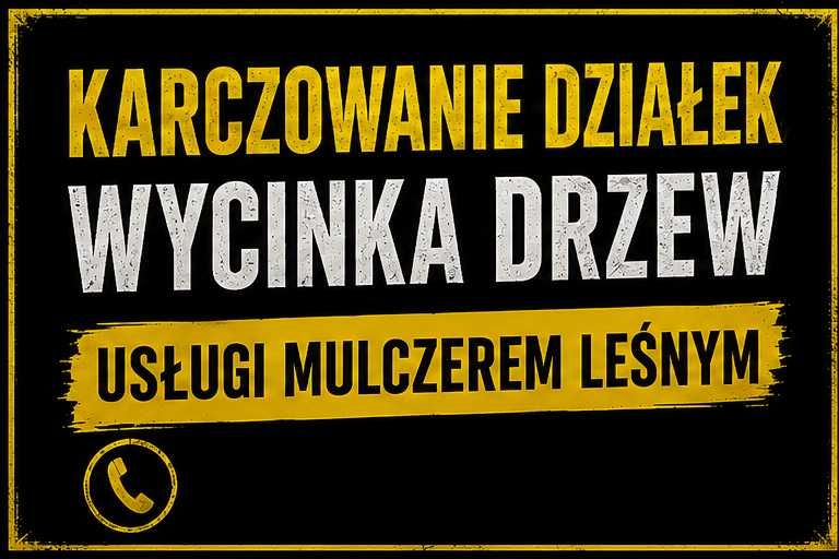 MULCZER LEŚNY, Wycinka Drzew, Mulczowanie Nieużytków, Karczowanie Działek Pod Inwestycje, Mulczowanie Wgłębne, Czyszczenie Działek z Krzaków i Drzew