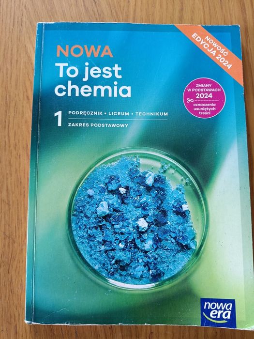 Nowa TO JEST CHEMIA 1 LO Podręcznik z.podstawowy ed 2024