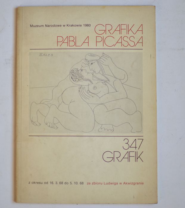 Książka Grafika Pabla Picassa 347 grafik 	Muzeum narodowe w Krakowie