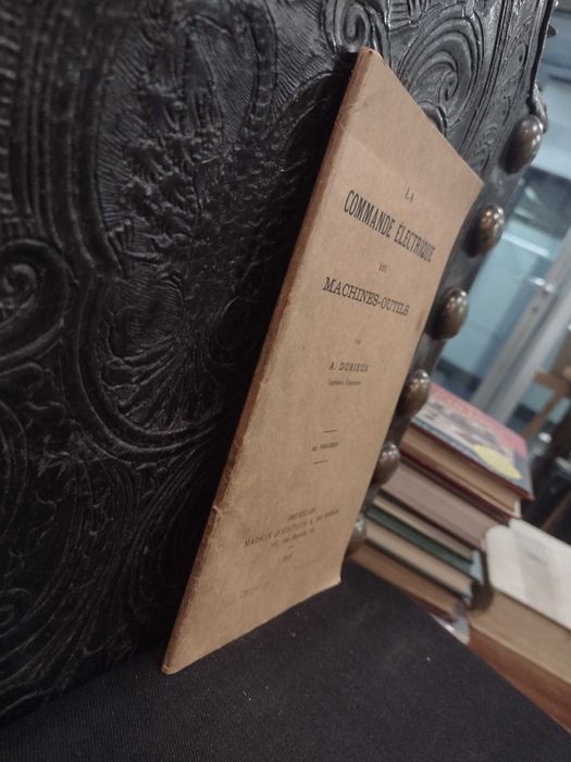 La Commande Électrique des Machines-Outils 1921 A. Durieux