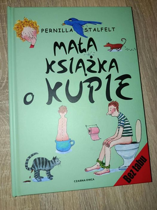 Mała książka o kupie Pernilla Stalfelt