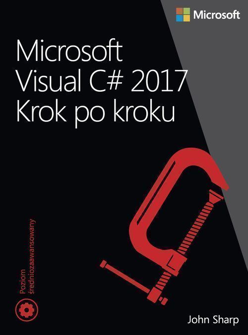 Microsoft Visual C# 2017 Krok Po Kroku Sharp John Nowa
