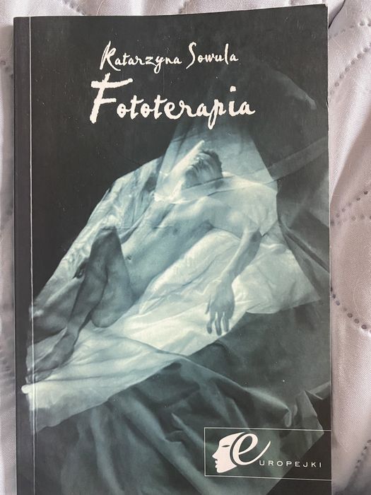 Fototerapia. Katarzyna Sowula