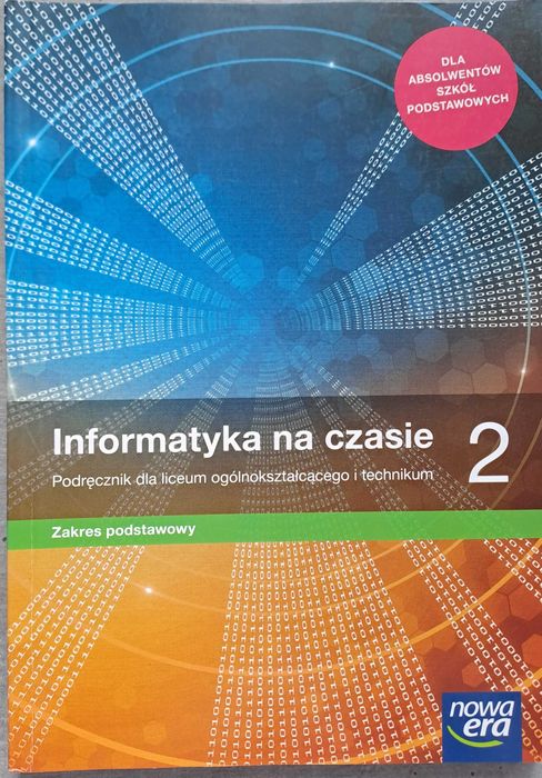 Informatyka na czasie 2, podręcznik informatyki. Zakres podstawowy