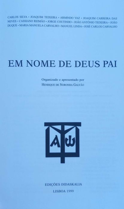 Em nome de Deus Pai- Da Contemplação Gnóstica à Prática do Mistério