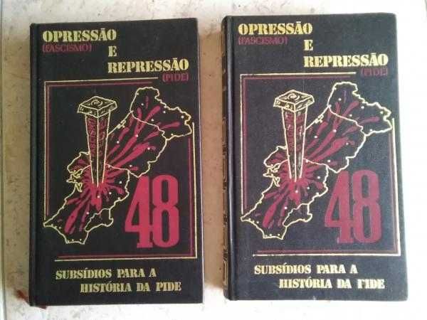 Opressão e Repressão -Subsídios para a História da PIDE