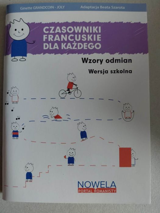 Czasowniki francuskie dla każdego.Wzory odmian Eric  Ardouin