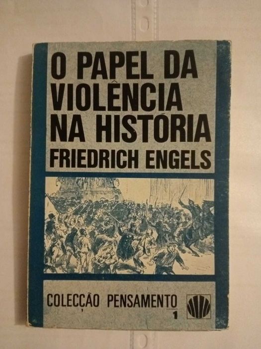 O Papel da Violência na História — Friedrich Engels