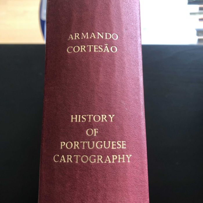 History of Portuguese Cartography Vol. II – Armando Cortesão 1971