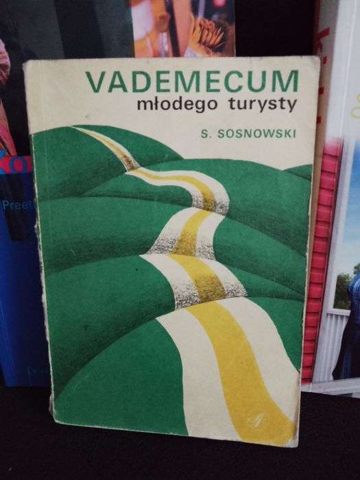 Vademecum młodego turysty , Stefan Sosnowski.