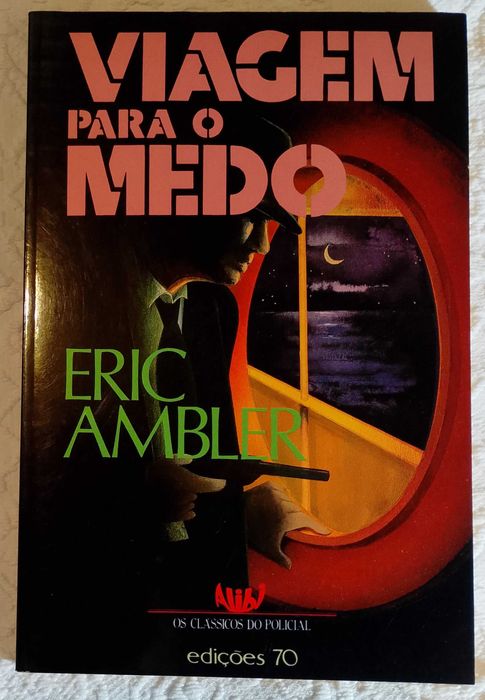 Journey into Fear, Eric Ambler