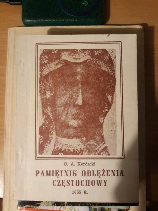 Pamiętnik oblężenia Częstochowy - Kordecki