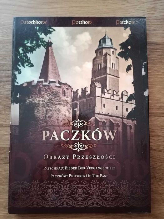 Paczków, obrazy przeszłości, album, 2011