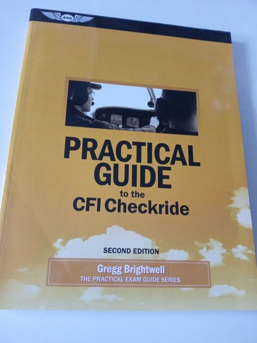Practical Guide to the CFI Checkride