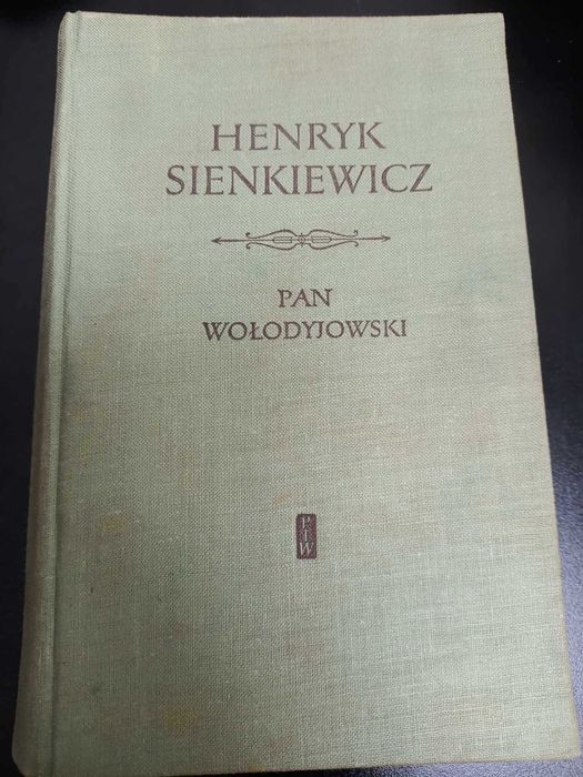Pan Wołodyjowski - Henryk Sienkiewicz z 1956 roku