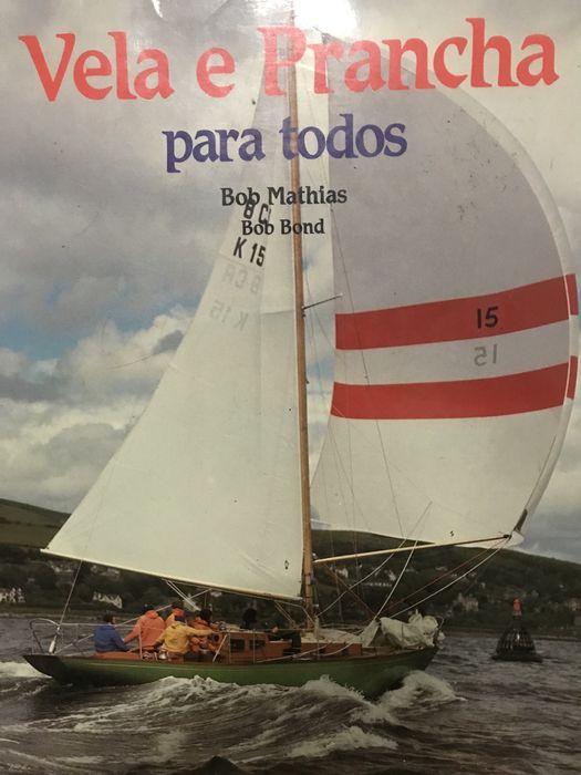 Vela e prancha para todos de Bob Mathias e Bob Bond