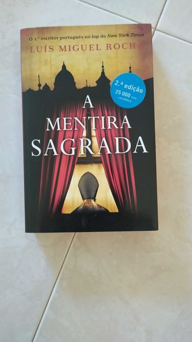 A Mentira Sagrada-Luis Miguel Rocha-Novo! Não lido!