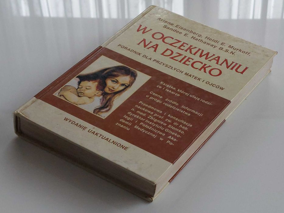 Eisenberg, Murkoff, Hathaway: W oczekiwaniu na dziecko [Rebis 1998]