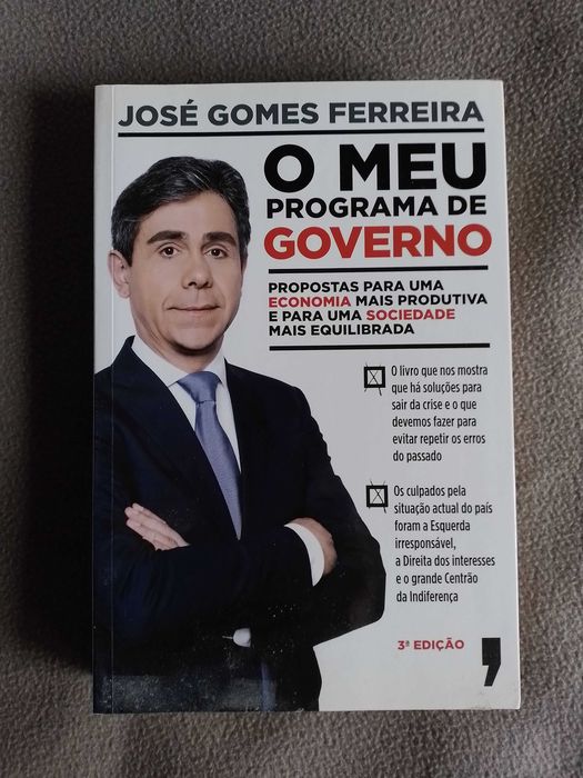 O Meu Programa de Governo - José Gomes Ferreira (3ª Edição)