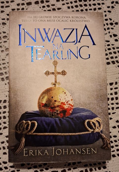 Erika Johansen, Inwazja na Tearling