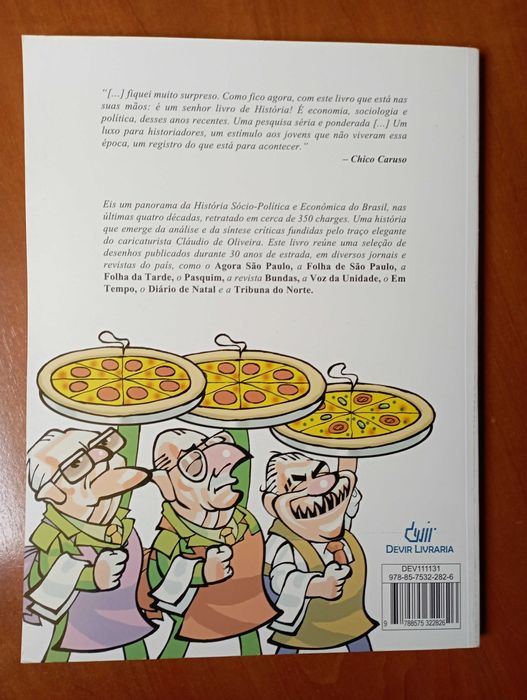 Pizzaria Brasil - Da abertura política à reeleição de Lula Cláudio