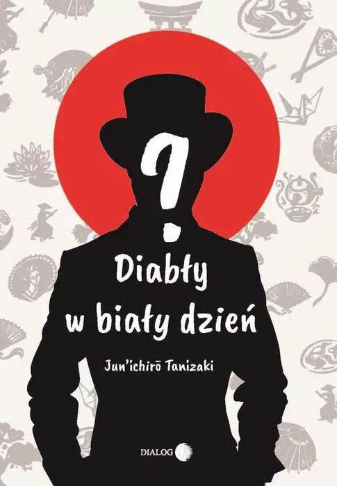 Diabły w biały dzień. Wydawnictwo Dialog