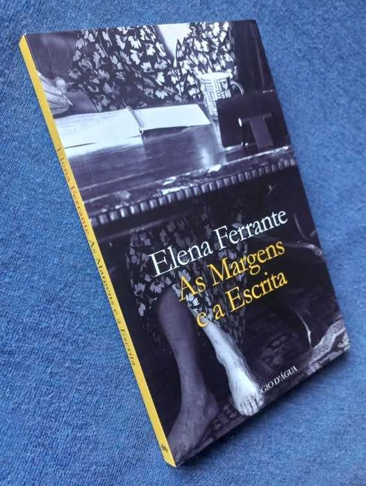 As Margens e a Escrita - Elena Ferrante