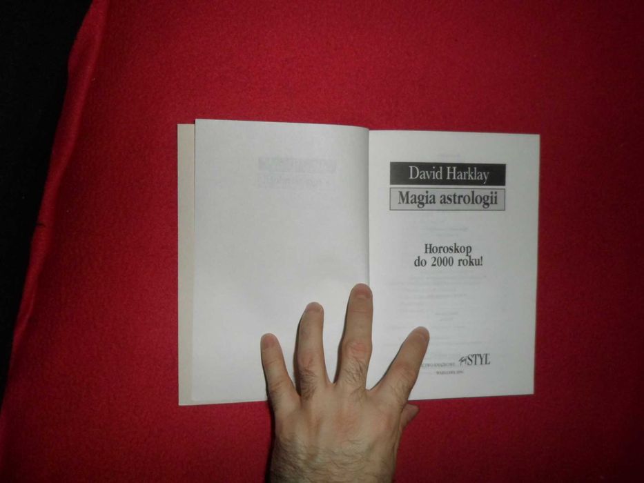 Magia astrologii Horoskop do 2000 roku! David Harklay